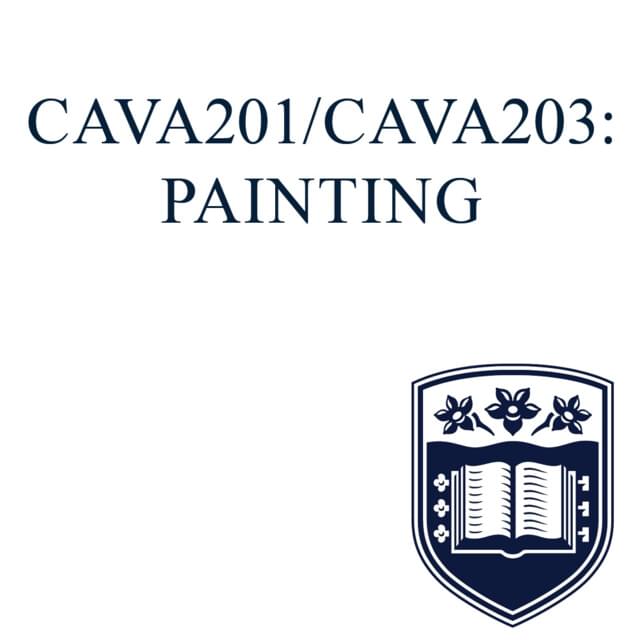 CAVA201/CAVA203: Painting